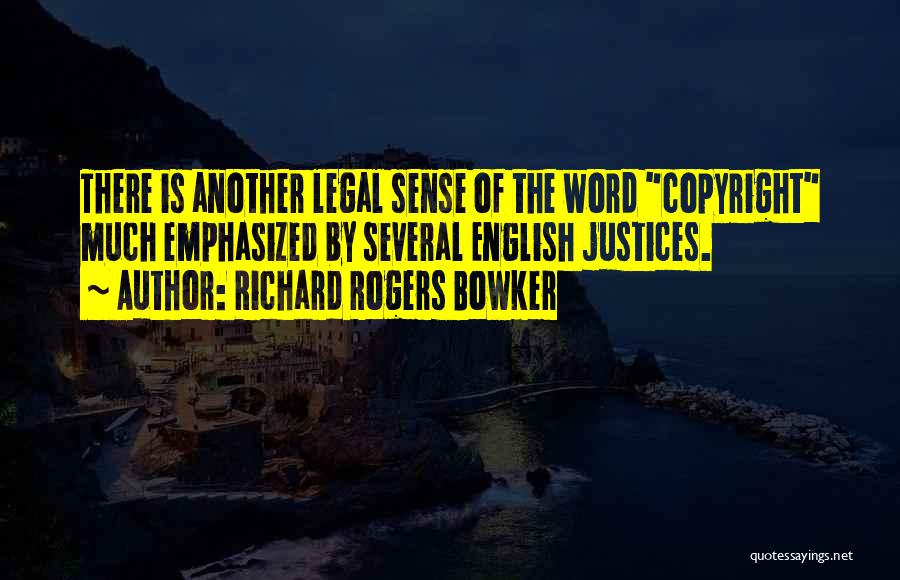 Richard Rogers Bowker Quotes 784502
