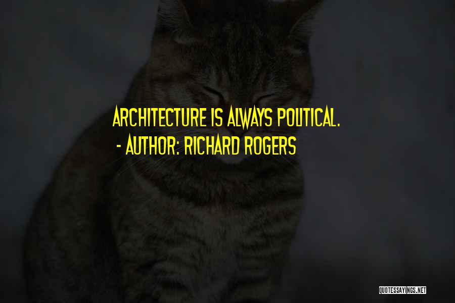 Richard Rogers Quotes 1214769