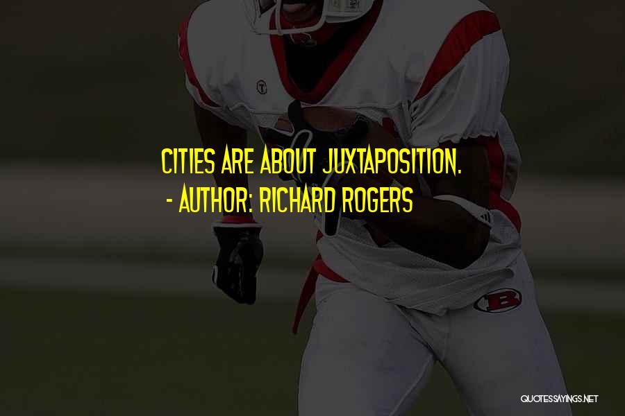 Richard Rogers Quotes 1278033