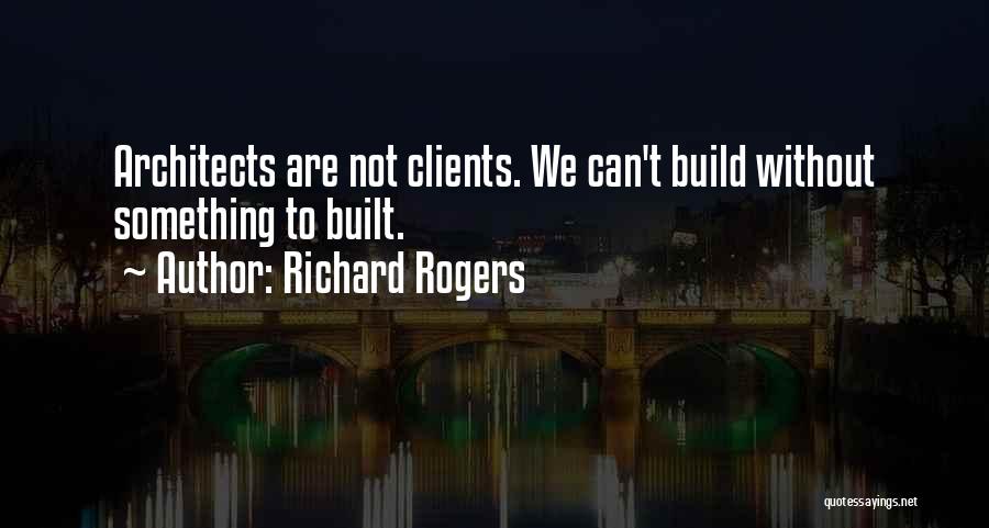 Richard Rogers Quotes 1802244