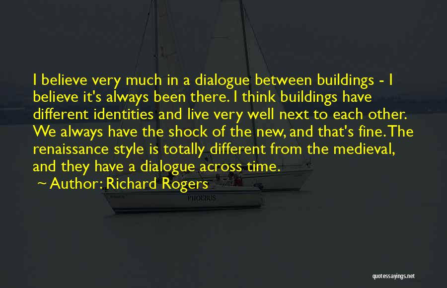 Richard Rogers Quotes 1829169