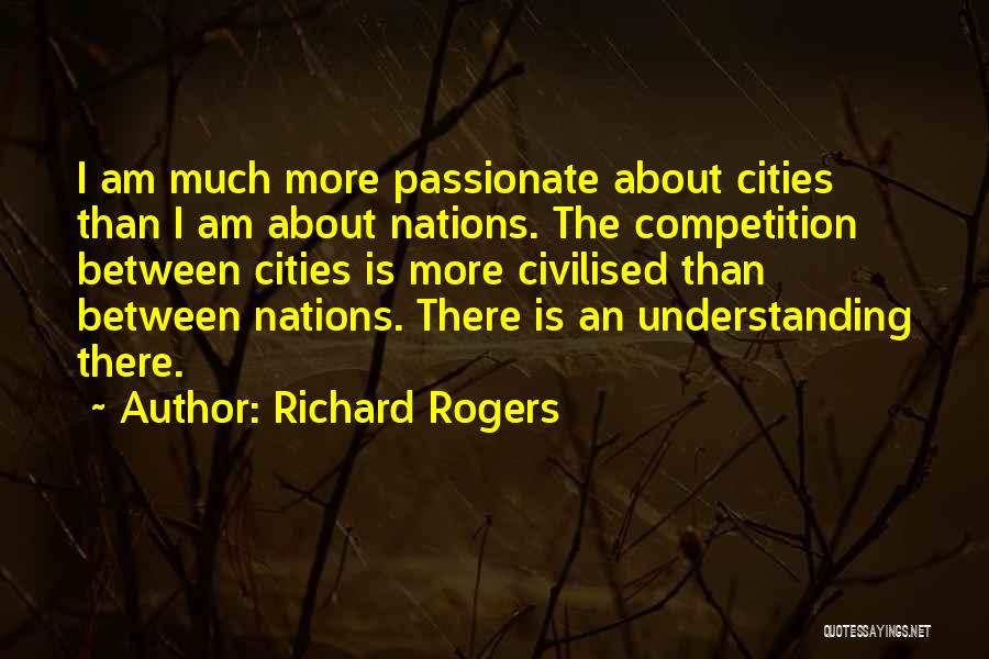 Richard Rogers Quotes 674031