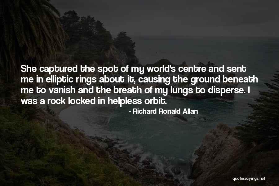 Richard Ronald Allan Quotes 1707222