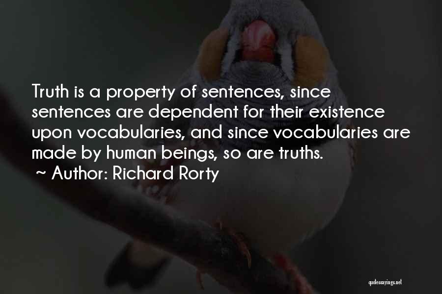 Richard Rorty Truth Quotes By Richard Rorty