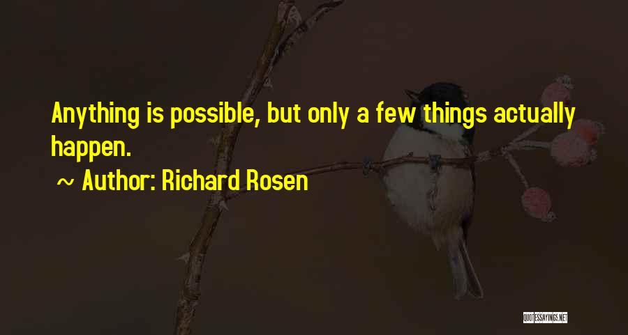 Richard Rosen Quotes 123836
