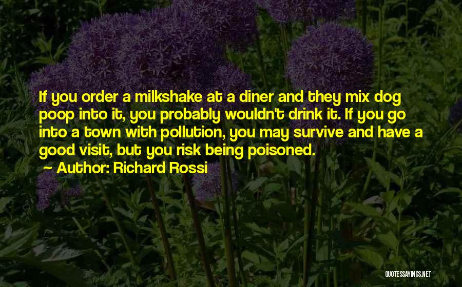 Richard Rossi Quotes 904917