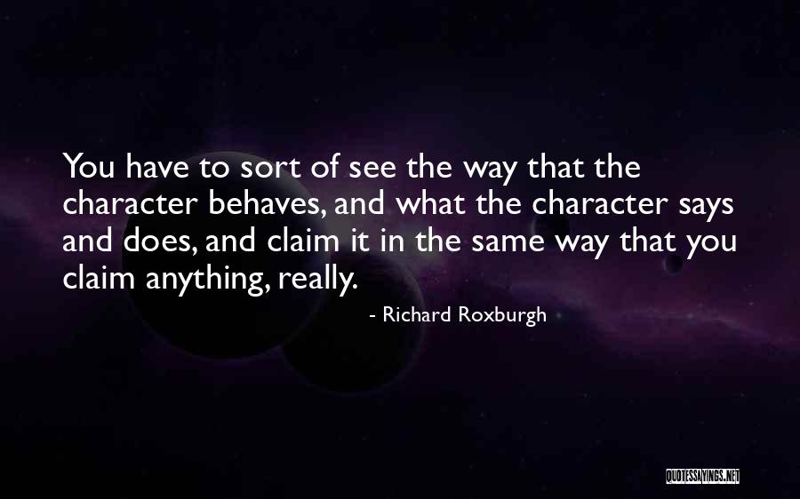 Richard Roxburgh Quotes 1756982 Richard Roxburgh Quotes 1756982