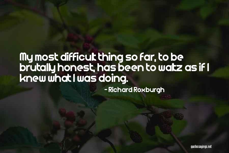 Richard Roxburgh Quotes 2059674