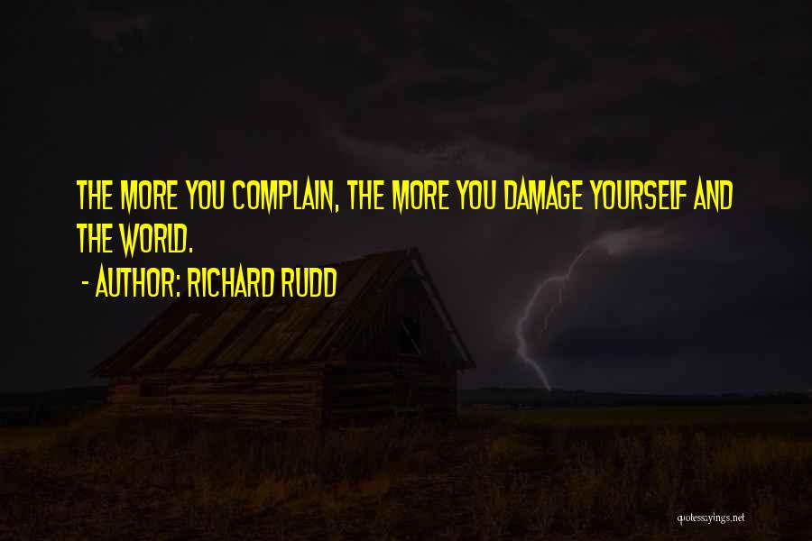 Richard Rudd Quotes 1236307