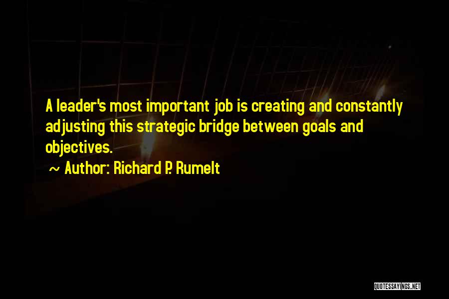 Richard Rumelt Quotes By Richard P. Rumelt