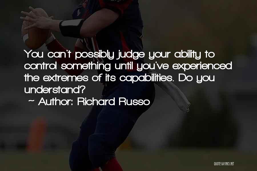 Richard Russo Quotes 1067123