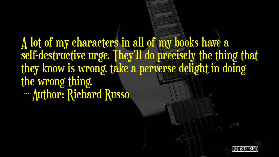 Richard Russo Quotes 1106406