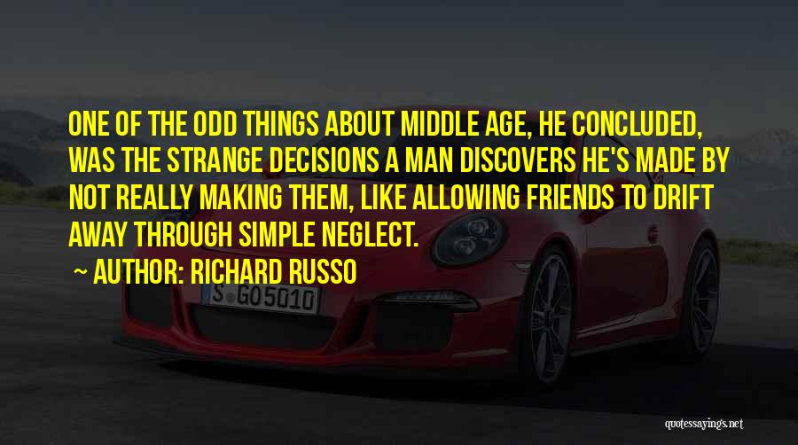 Richard Russo Quotes 1758944
