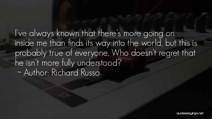 Richard Russo Quotes 1819317