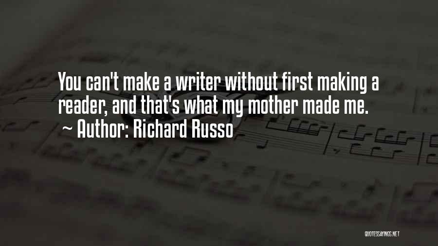 Richard Russo Quotes 2037869