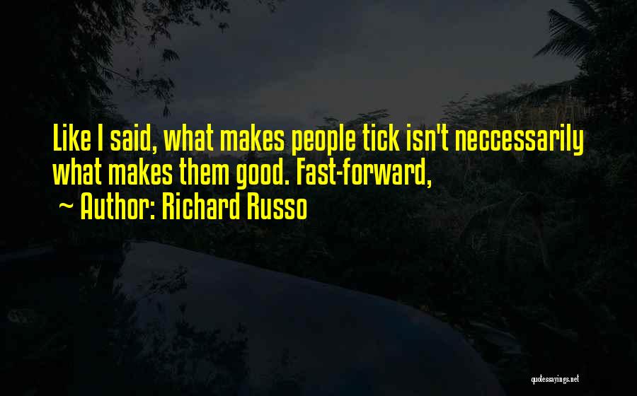 Richard Russo Quotes 234694