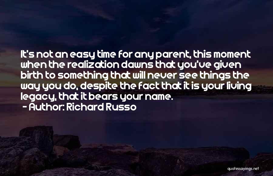 Richard Russo Quotes 394347