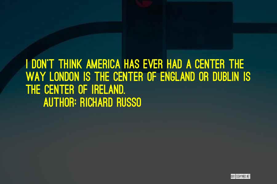Richard Russo Quotes 622172