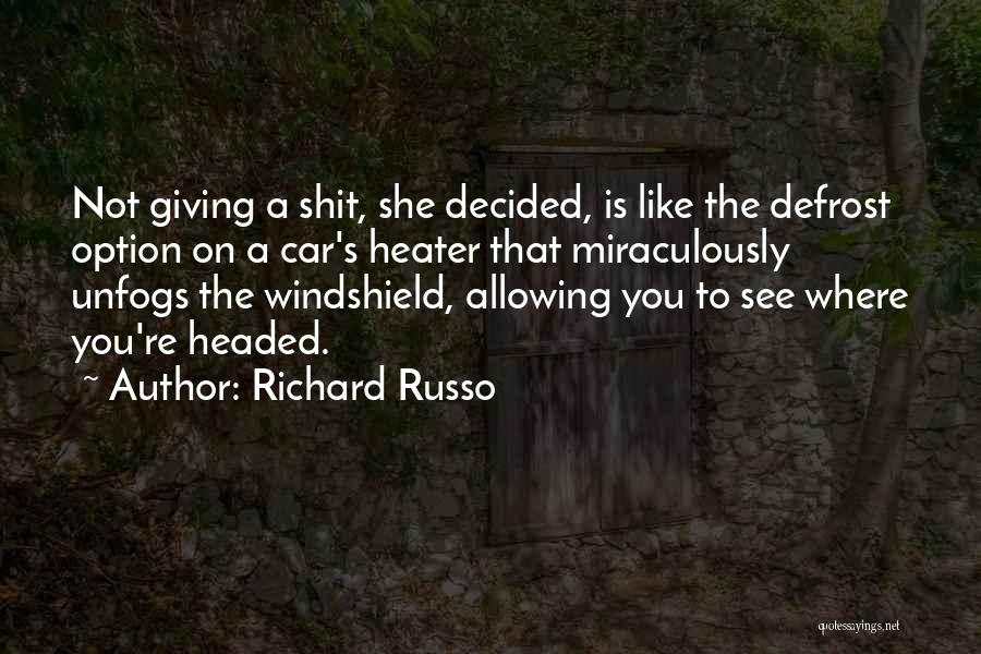 Richard Russo Quotes 725171