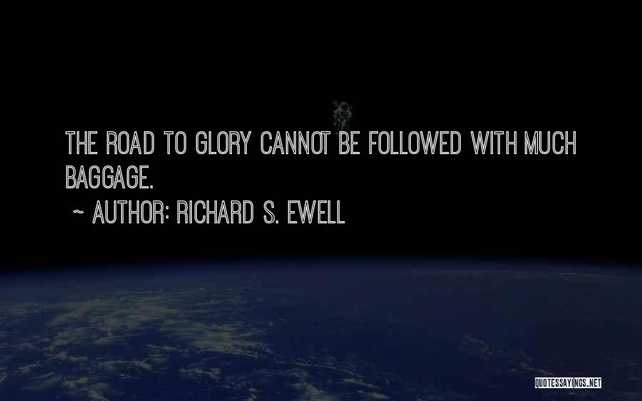 Richard S. Ewell Quotes 161029