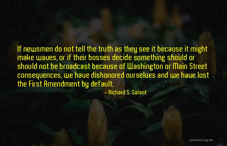 Richard S. Salant Quotes 681836 Richard S. Salant Quotes 681836