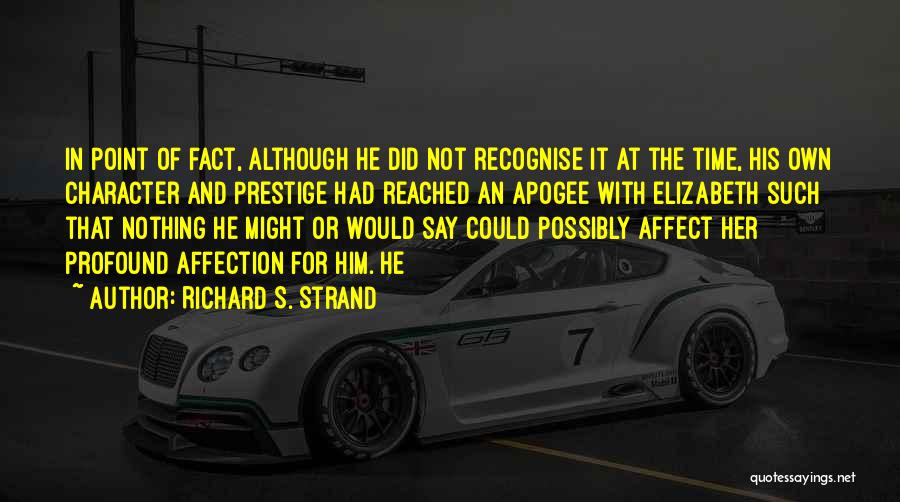 Richard S. Strand Quotes 817507