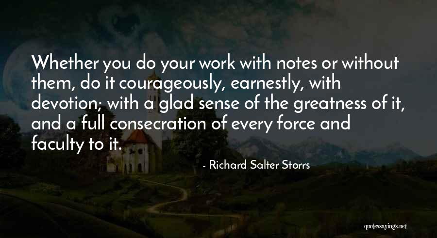 Richard Salter Storrs Quotes 798314 Richard Salter Storrs Quotes 798314