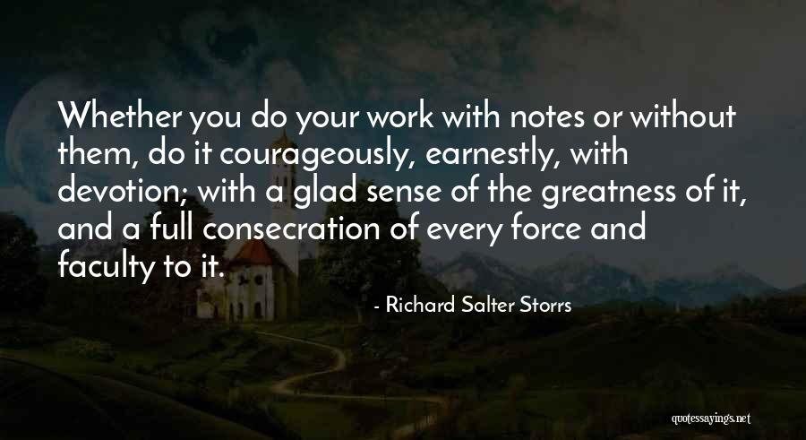 Richard Salter Storrs Quotes 798314