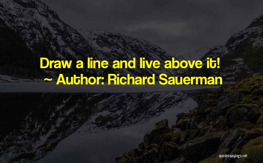 Richard Sauerman Quotes 1270215