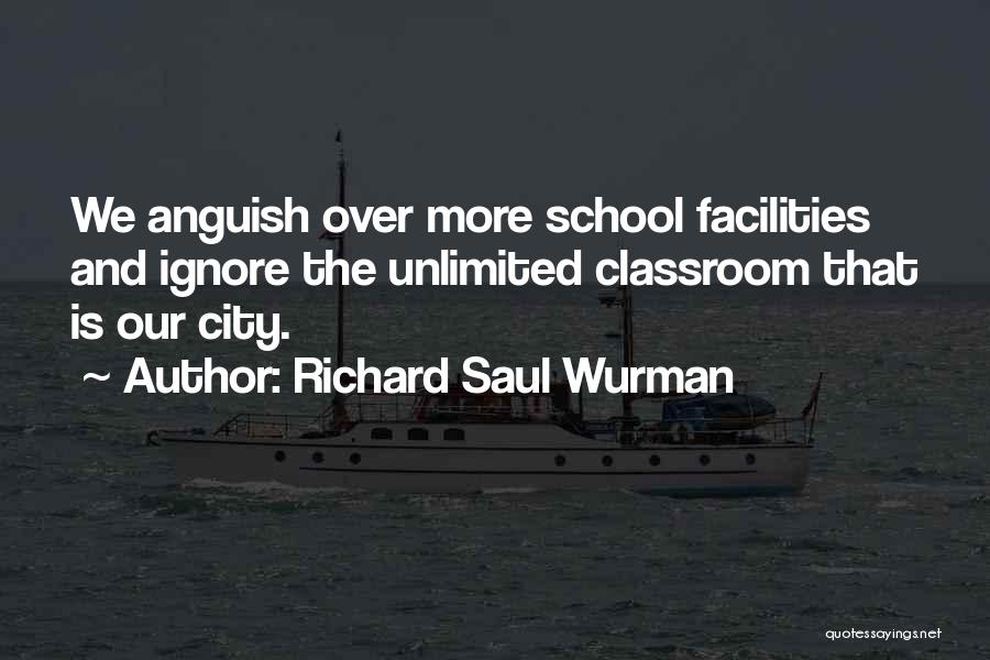 Richard Saul Wurman Quotes 1070993