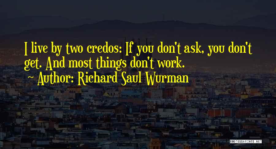 Richard Saul Wurman Quotes 1812306