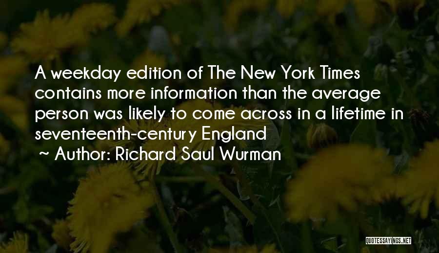 Richard Saul Wurman Quotes 589867