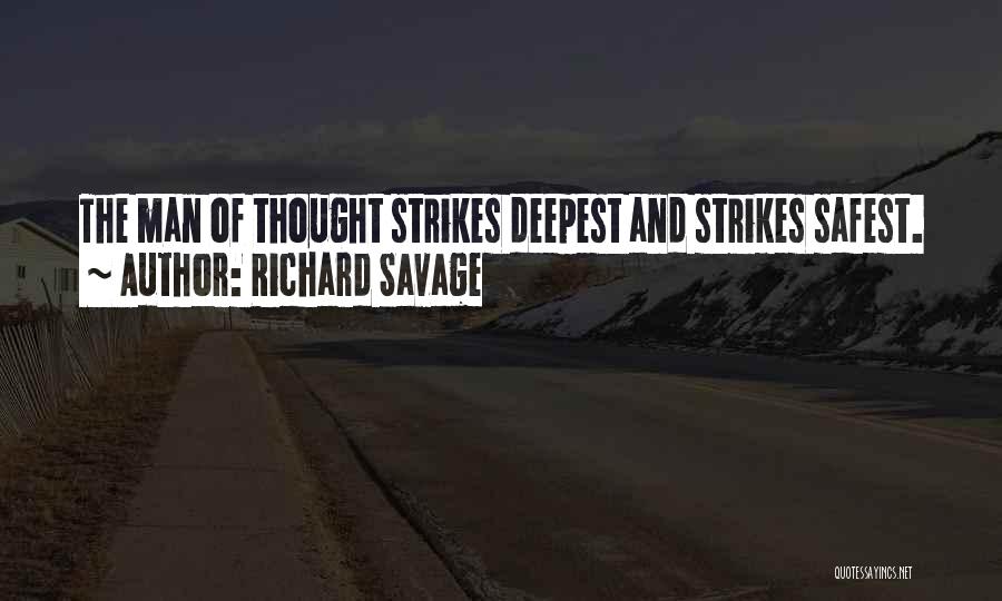 Richard Savage Quotes 1479747