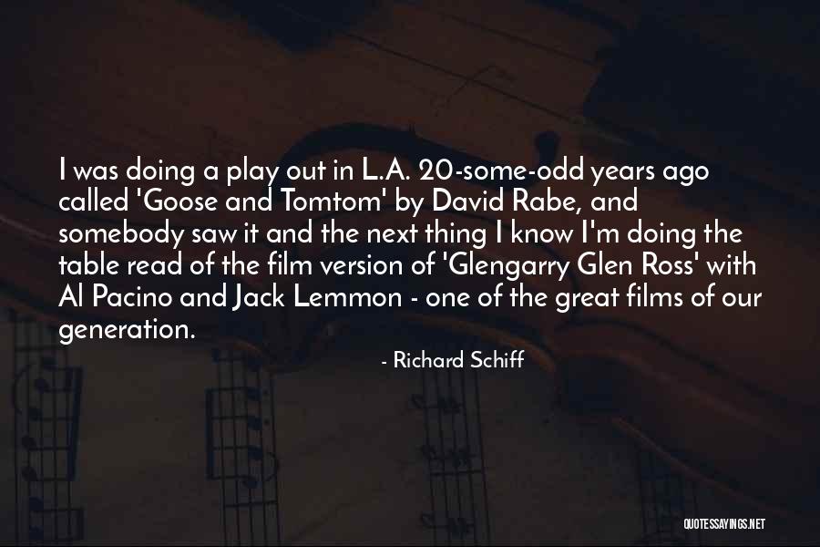 Richard Schiff Quotes 1276358 Richard Schiff Quotes 1276358