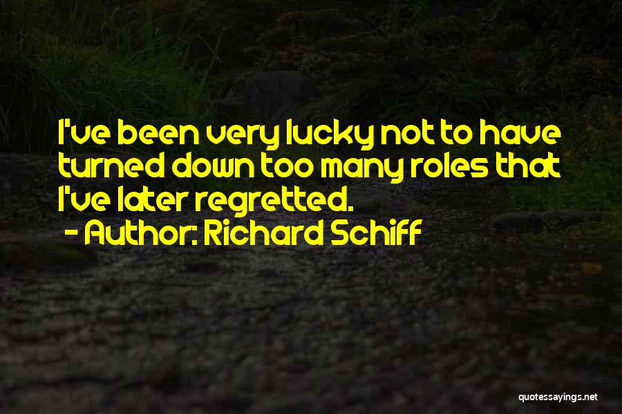 Richard Schiff Quotes 1278359
