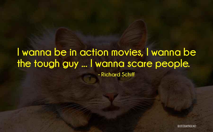 Richard Schiff Quotes 1462585 Richard Schiff Quotes 1462585