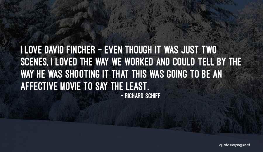 Richard Schiff Quotes 1628688