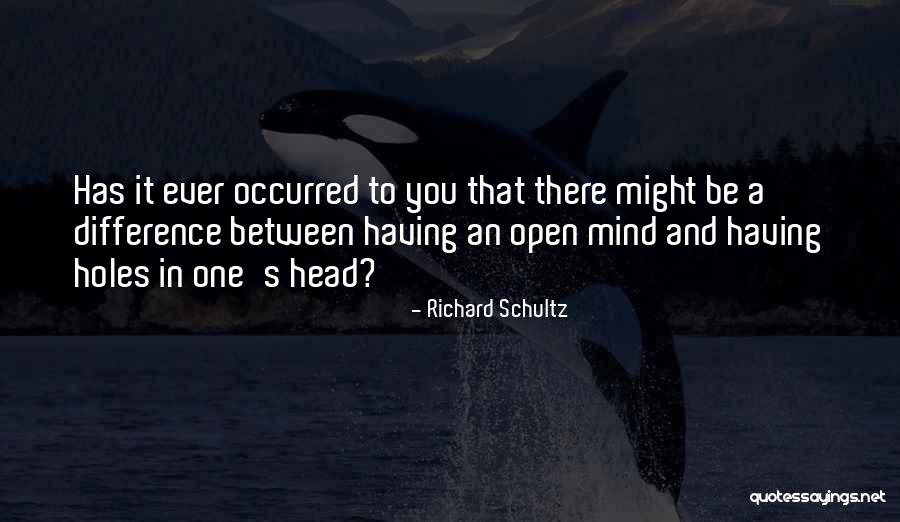 Richard Schultz Quotes 728401