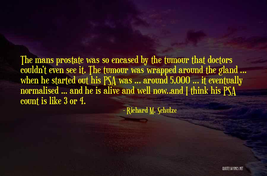 Richard Schulze Quotes By Richard M. Schulze