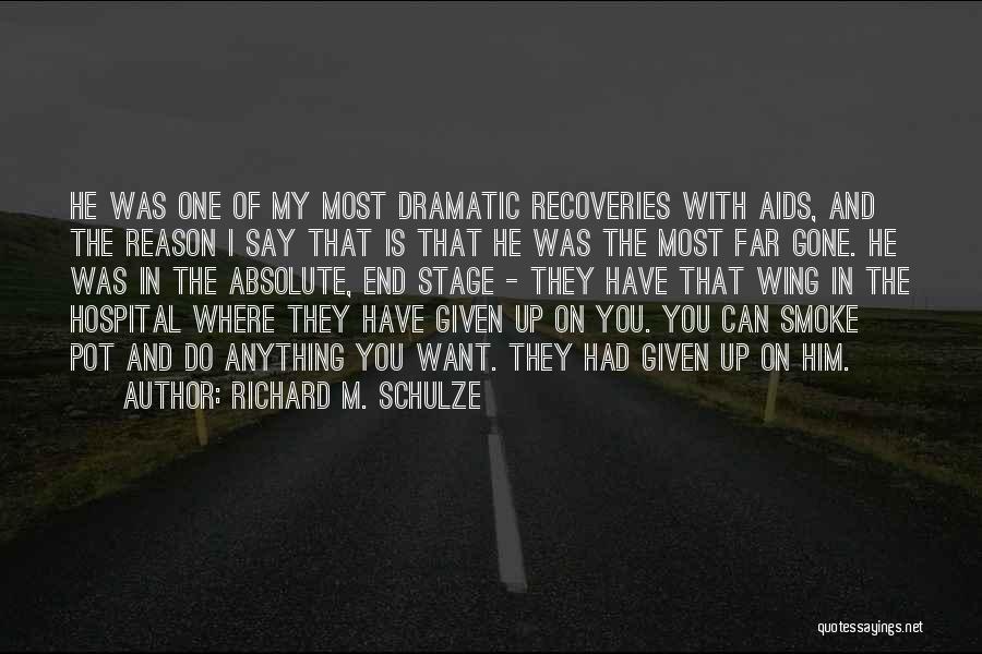 Richard Schulze Quotes By Richard M. Schulze