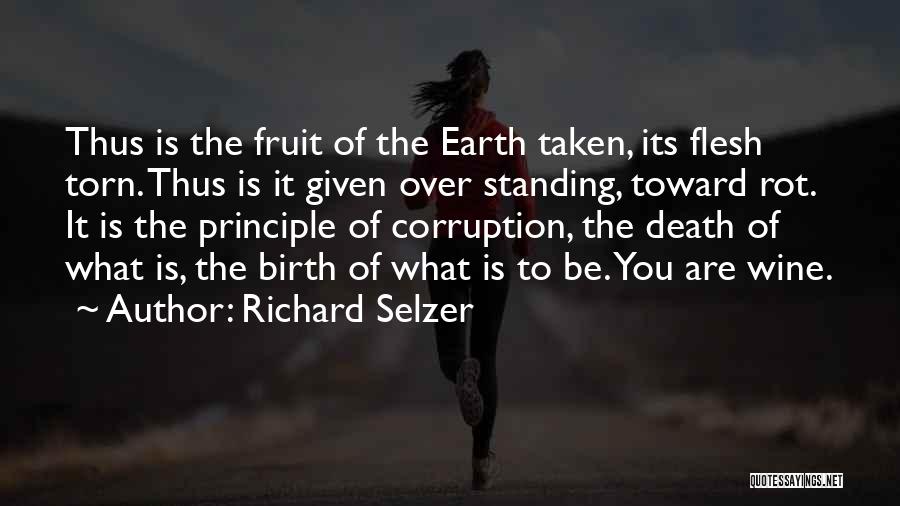 Richard Selzer Quotes 663484