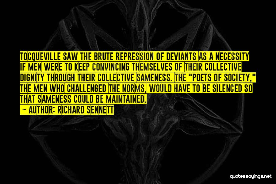 Richard Sennett Quotes 1187066