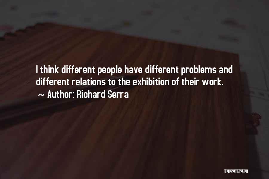 Richard Serra Quotes 248716