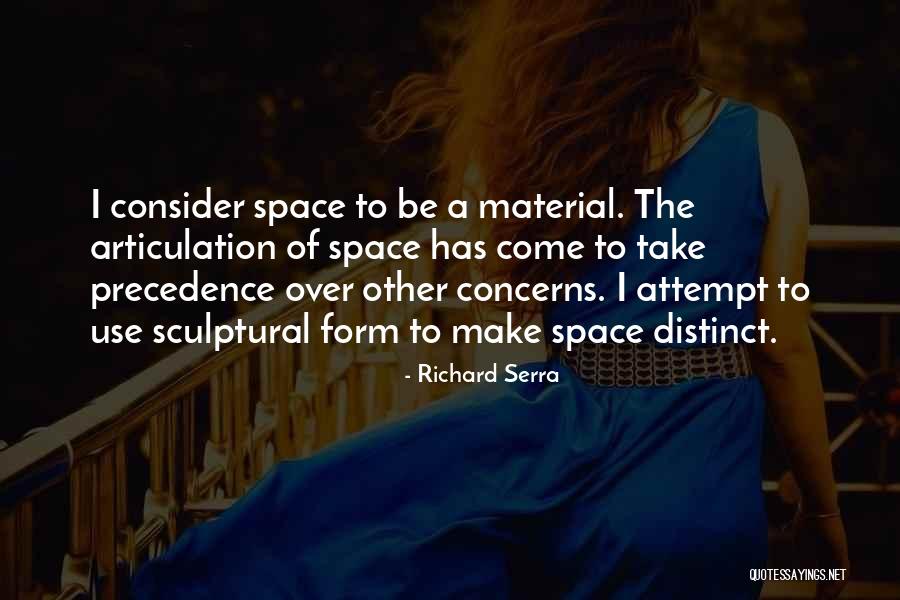 Richard Serra Quotes 941144 Richard Serra Quotes 941144
