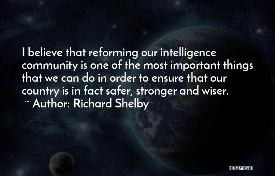 Richard Shelby Quotes 1407309