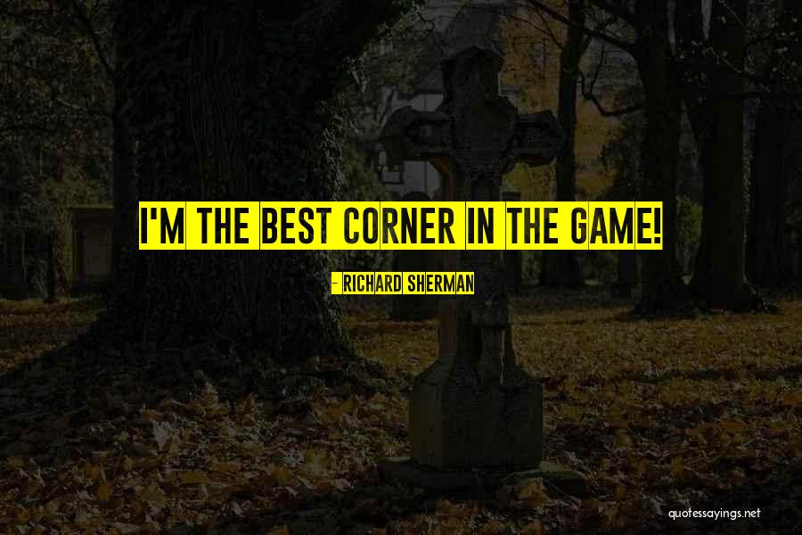 Richard Sherman Quotes 1318160