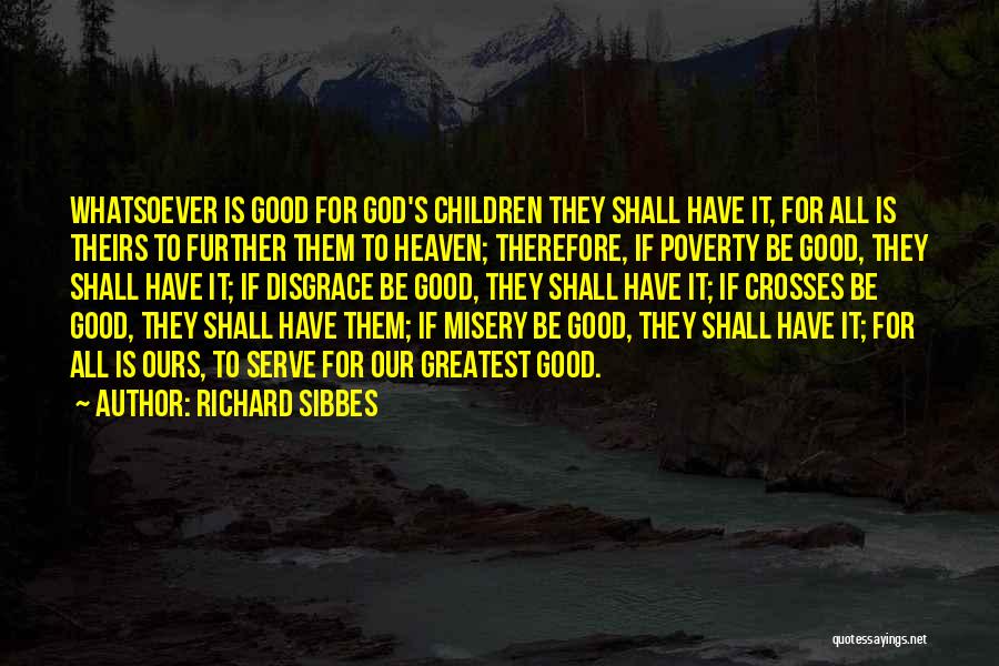 Richard Sibbes Quotes 1668558