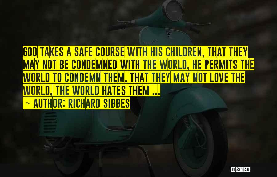Richard Sibbes Quotes 2000528