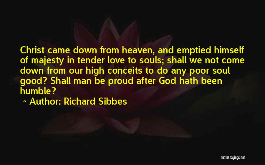 Richard Sibbes Quotes 224316