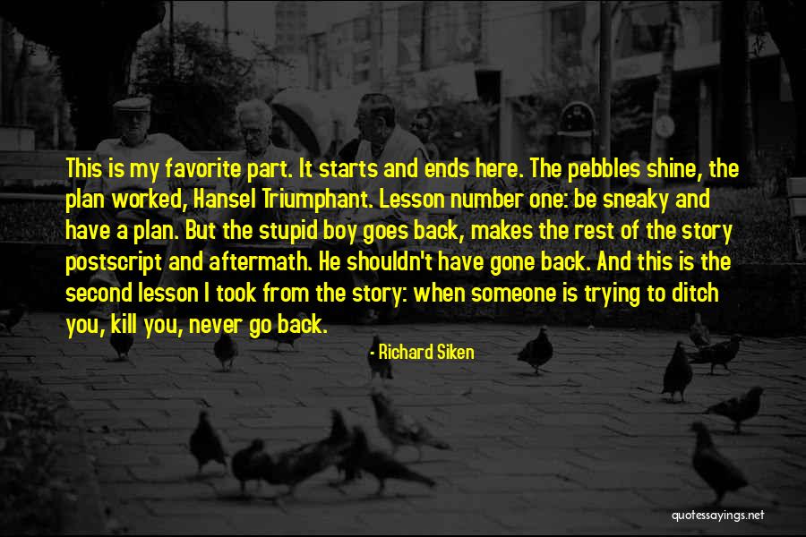 Richard Siken Quotes 1059042